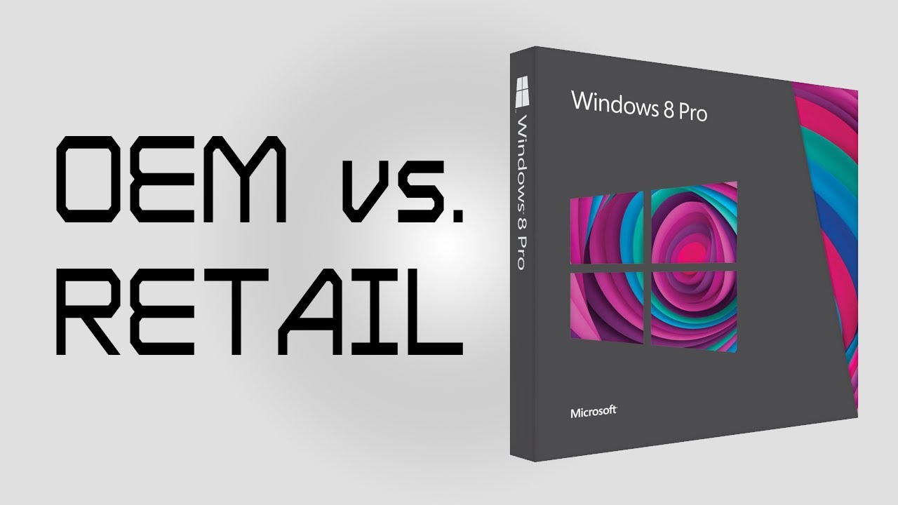 windows 10 pro oem key vs retail